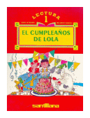 El cumpleaños de Lola (Lectura 1) de  Silvia Schujer - Ricardo Mariño