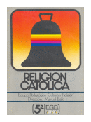 Religion catolica 5 E.G.B de  Manuel Bello