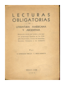 Lecturas obligatorias de Literatura americana y argentina de  E. Gonzalez Trillo - L. Ortiz Behety