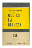 Que es la belleza de  Luis Juan Guerrero