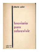 Breviario para sobrevivir de  Alberto Polat