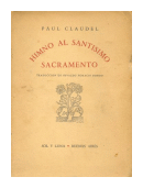 Himno al Santisimo sacramento de  Paul Claudel