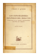 Los exploradores espaoles del siglo XVI de  Carlos F. Lummis