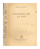 Filosofia de la Paz de  Jos Juan Bruera