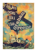 Viajes con mi tia de  Graham Greene