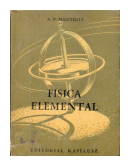 Fisica elemental de  A. P. Maiztegui