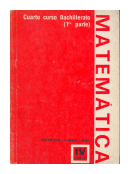 Matematica IV - 4curso bachillerato (1 parte) de  Alcntara - Lomazzi - Mina