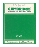 Practice Test for Cambridge - First certificate in english - Set Two de  Margaret Archer - Enid Nolan-Woods