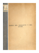 Sierra del Diamante y del Atuel de  Alfredo R. Bufano
