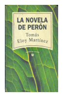 La novela de Peron (Tapa dura) de  Tomás Eloy Martínez