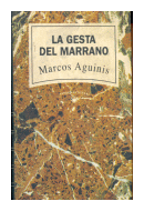 La gesta del marrano (Tapa dura) de  Marcos Aguinis