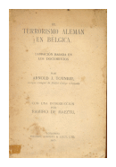 El terrorismo aleman en Belgica de  Arnold J. Toynbee