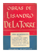 Obras de Lisandro de la Torre - Lucha antiimperialista - Tomo II de  Ral Larra