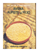 Avena, alpiste y mijo de  M. A. Lpez Magaldi