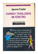 Cuando trasladeis mi feretro de  Jaume Fuster