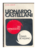 De Kirkegord a Tomas de Aquino de  Leonardo Castellani