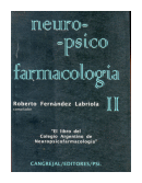 Neuropsicofarmacologia II de  Roberto Fernández Labriola (comp.)