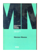 Textos de ayer para la argentina de maana - Mariano Moreno de  _