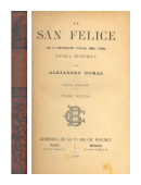 La San Felice - TOMO VI de  Alejandro Dumas