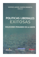 Politicas liberales exitosas de  Gustavo Lazzari - Martín Simonetta