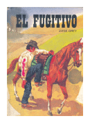 El fugitivo de  Zane Grey