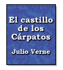 El Castillo de los Crpatos de Julio Verne