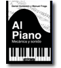 Al Piano: Mecánica y sonido de Daniel Goldstein y Manuel Fraga