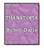 Thanatopia de Rubn Daro