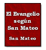 El Evangelio segn San Mateo de  San Mateo