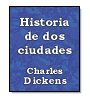 Historia de dos ciudades de Charles Dickens