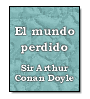 El mundo perdido de Sir Arthur Conan Doyle