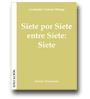 Siete por siete entre siete: siete de Leobardo Cornejo Murga