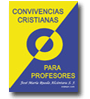 Convivencias cristianas para profesores de Jos Mara Rueda Alcntara