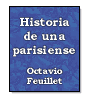 Historia de una parisiense de Octavio Feuillet