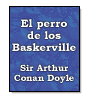 El perro de los Baskerville de Sir Arthur Conan Doyle