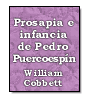 Prosapia e infancia de Pedro Puercoespn de William Cobbett