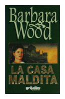 La casa maldita de  Barbara Wood