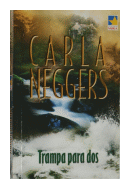 Trampa para dos de  Carla Neggers