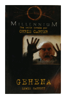 Millennium - Gehena de  Chris Carter Lewis Gannett