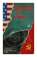 Rescaten el Titanic! de  Clive Cussler