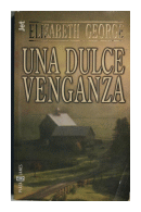 Una dulce venganza de  Elizabeth George