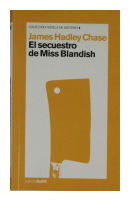 El secuestro de Miss Blandish de  James Hadley Chase