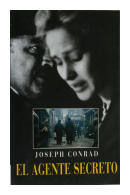 El agente secreto de  Joseph Conrad