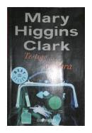 Testigo en la sombra de  Mary Higgins Clark