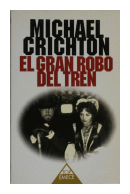 El gran robo del tren de  Michael Crichton