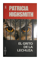 El grito de la lechuza de  Patricia Highsmith
