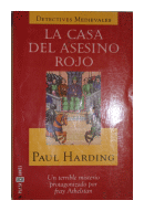 La casa del asesino rojo de  Paul Harding