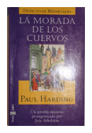 La morada de los cuervos de  Paul Harding