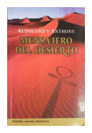 Mensajero del desierto de  Aintoine Audouard Lonard Anthony