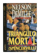 Tringulo mortal - (Spencerville) de  Nelson DeMille